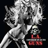 L.A. Guns : Covered in Guns